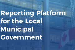 Reporting Platform for the Local Municipal Government of Canada